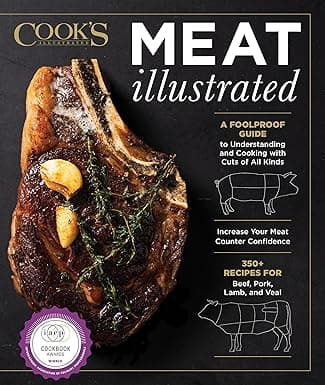 Meat Illustrated: A Foolproof Guide...