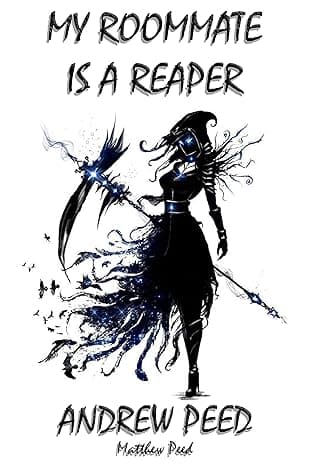 My Roommate is a Reaper: Tome One