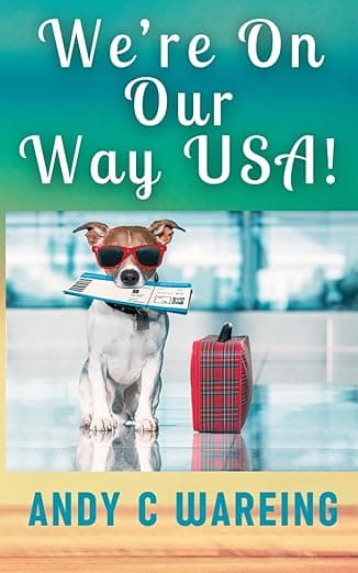 We&apos;re On Our Way USA (The Tailspin Travelogues)
