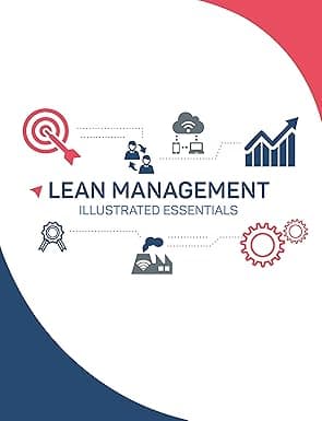 LEAN MANAGEMENT: ILLUSTRATED ESSENTIALS
